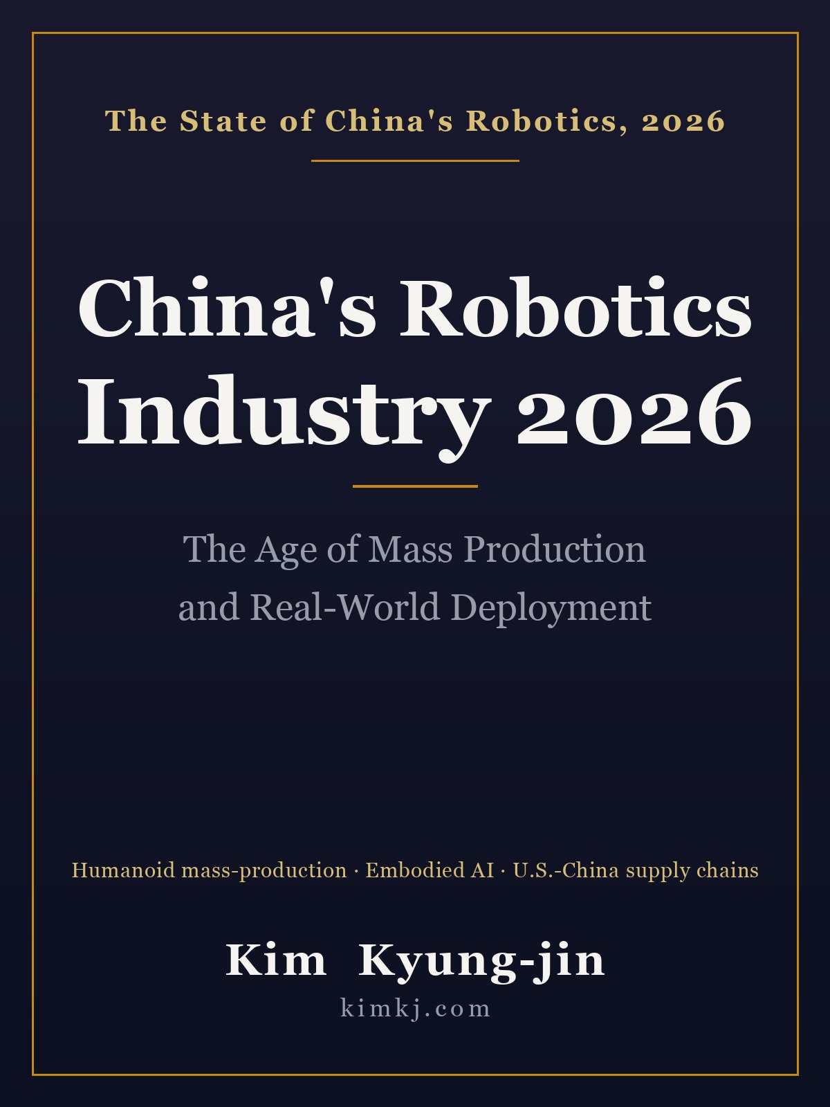 China's Robotics Industry 2026: The Age of Mass Production and Real-World Deployment cover