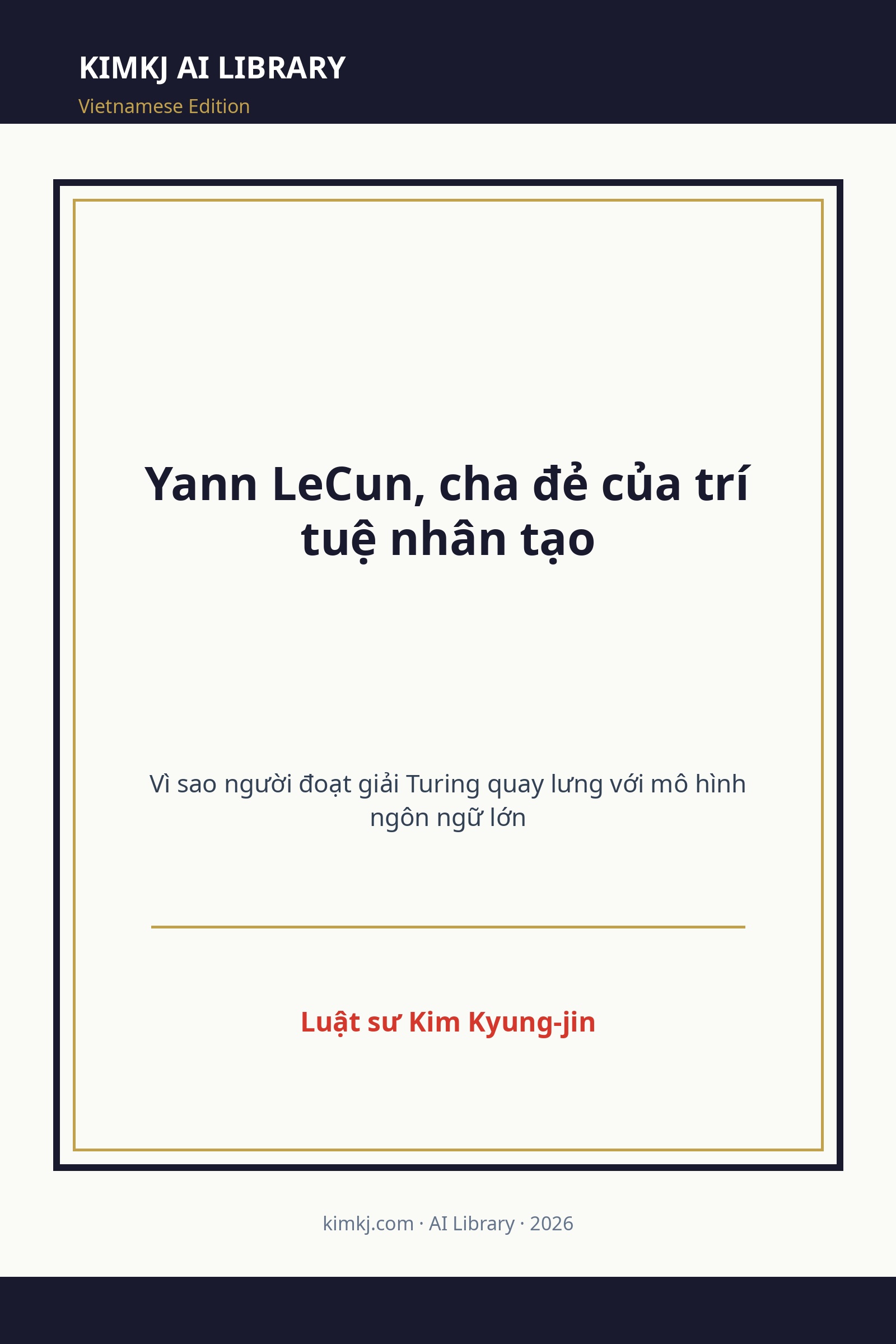 Yann LeCun, cha đẻ của trí tuệ nhân tạo cover