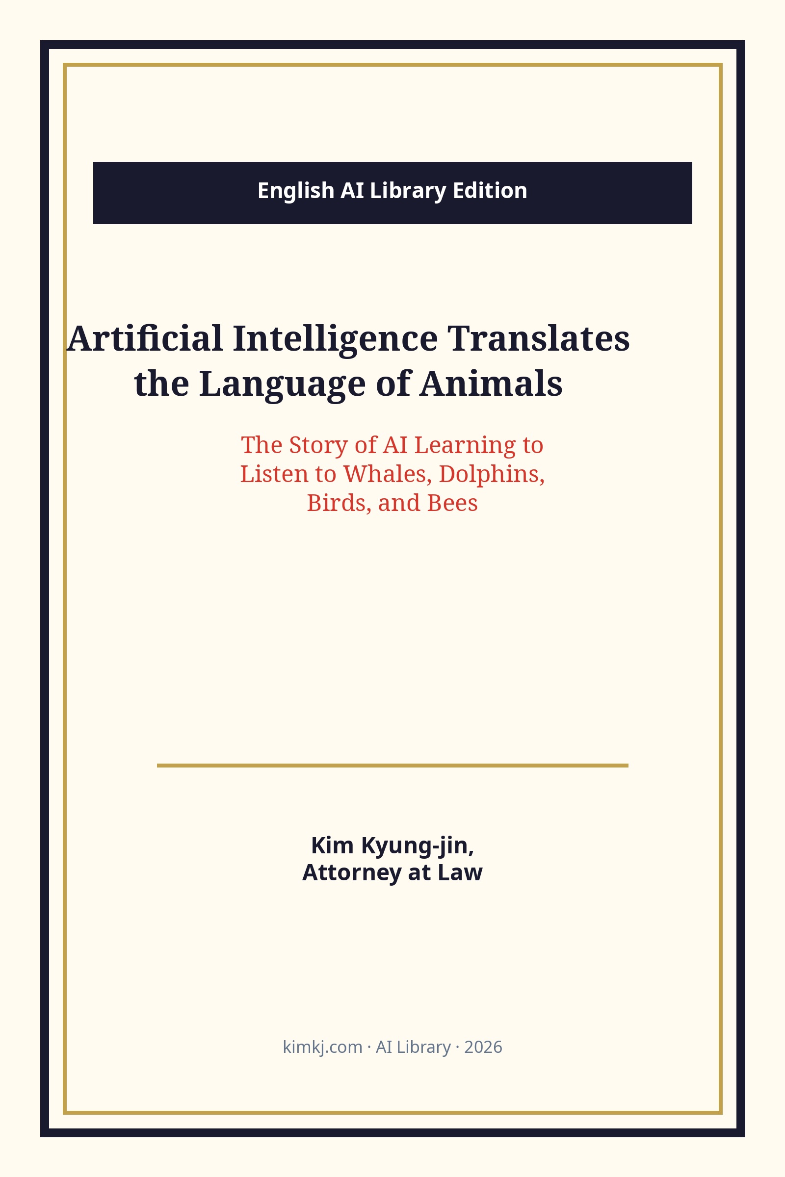 Artificial Intelligence Translates the Language of Animals cover