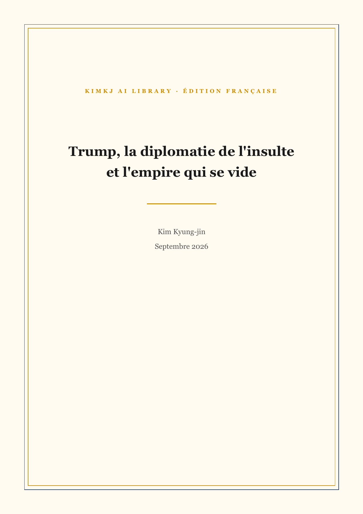 Trump, la diplomatie de l'insulte et l'empire qui se vide 표지